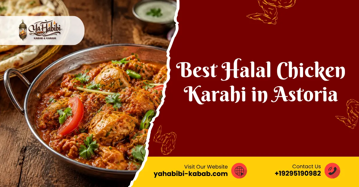 Best Halal Chicken Karahi in Astoria, NY